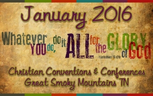 Smoky Mountain Christian Conventions January 2016
