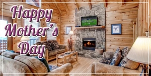 Mothers Day Smoky Mountain Getaway Gift Idea