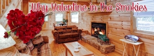Why Spend Valentines Day in the Smoky Mountains